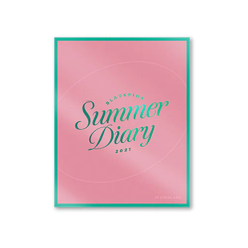 블랙핑크 (BLACKPINK) - 2021 SUMMER DIARY [KiT VIDEO]