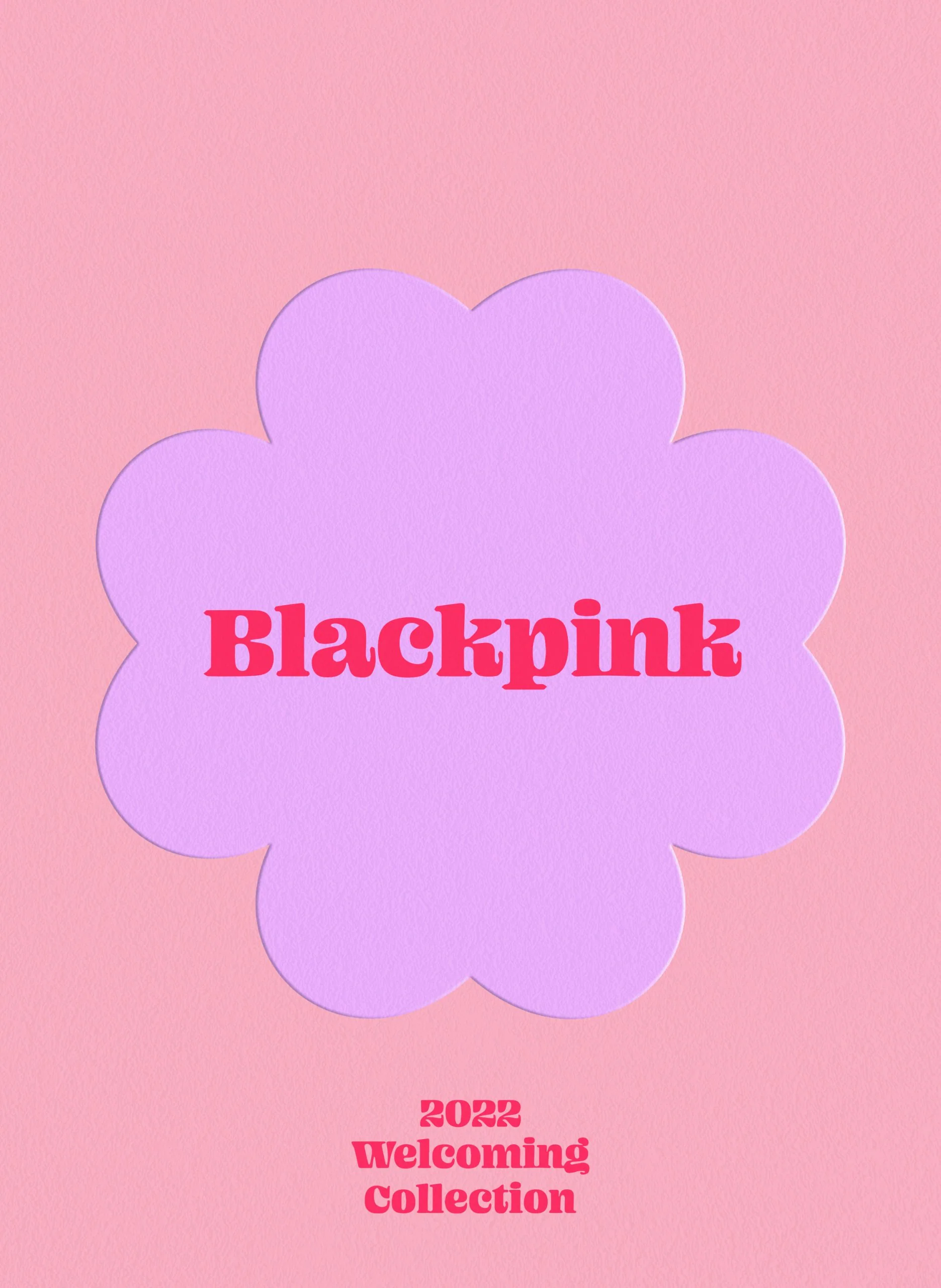 BLACKPINK - BLACKPINKās 2022 WELCOMING COLLECTION