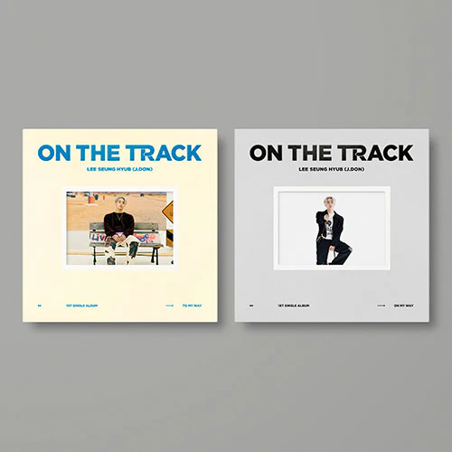 이승협 (J.DON) - 1st single [ON THE TRACK]