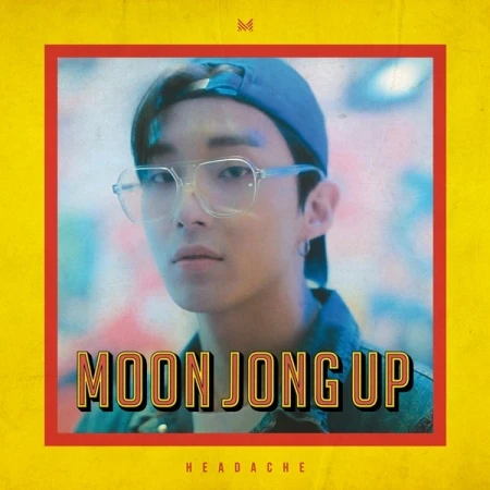 문종업 (MOON JONGUP) - HEADACHE (1ST SINGLE ALBUM)