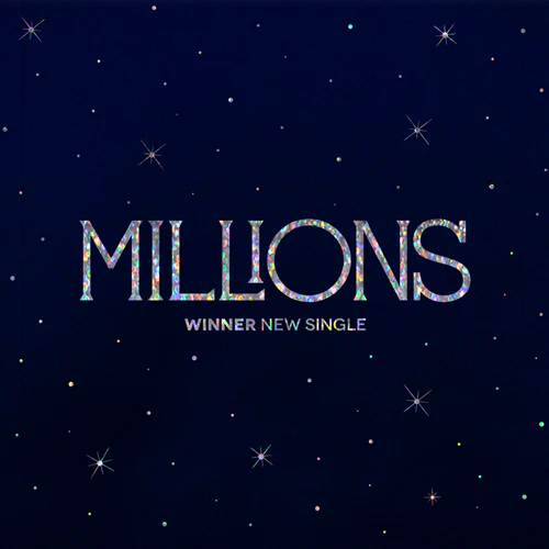 WINNER - NEW SINGLE [MILLIONS] (RANDOM VER.)