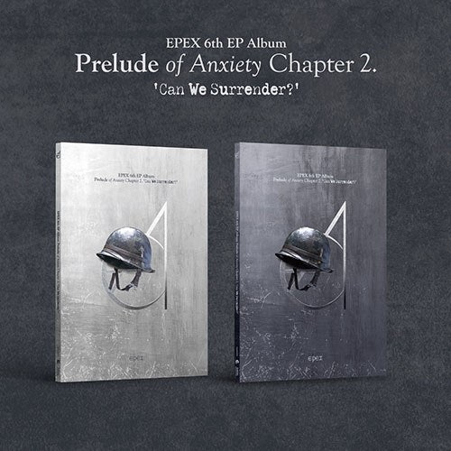 EPEX - 6th EP Album [Prelude of Anxiety Chapter 2. Can We Surrender?]