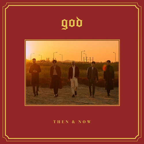 god - Special Album [THEN & NOW]