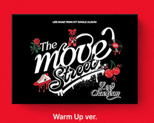 Lee Chaeyeon - 1st Single [The Move: Street] [POCA ALBUM] - Image 2