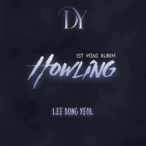 LEE DONG YEOL - 1ST MINI ALBUM [Howling]