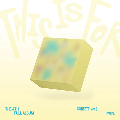 TWICE - [THIS IS FOR] (THE 4TH FULL ALBUM) (CONFETTI VER.)