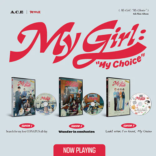 A.C.E - 6th Mini Album [My Girl : "My Choice"]